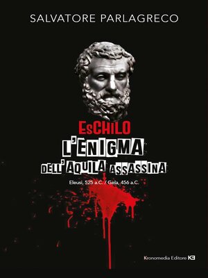 cover image of Eschilo, l'enigma dell'aquila assassina